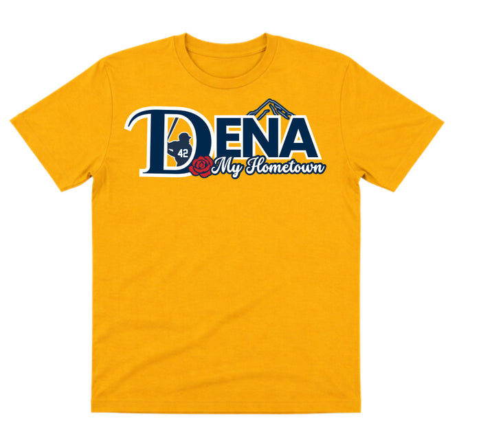 Dena Gold Dry Fit Shirt: My Hometown