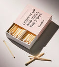 LIGHT IT UP MATCHES